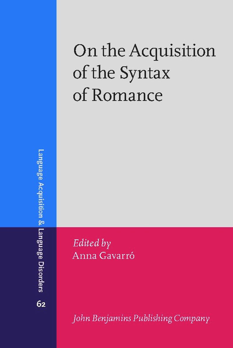 book: On the Acquisition of the Syntax of Romance