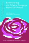 Representing the Other in European Media Discourses