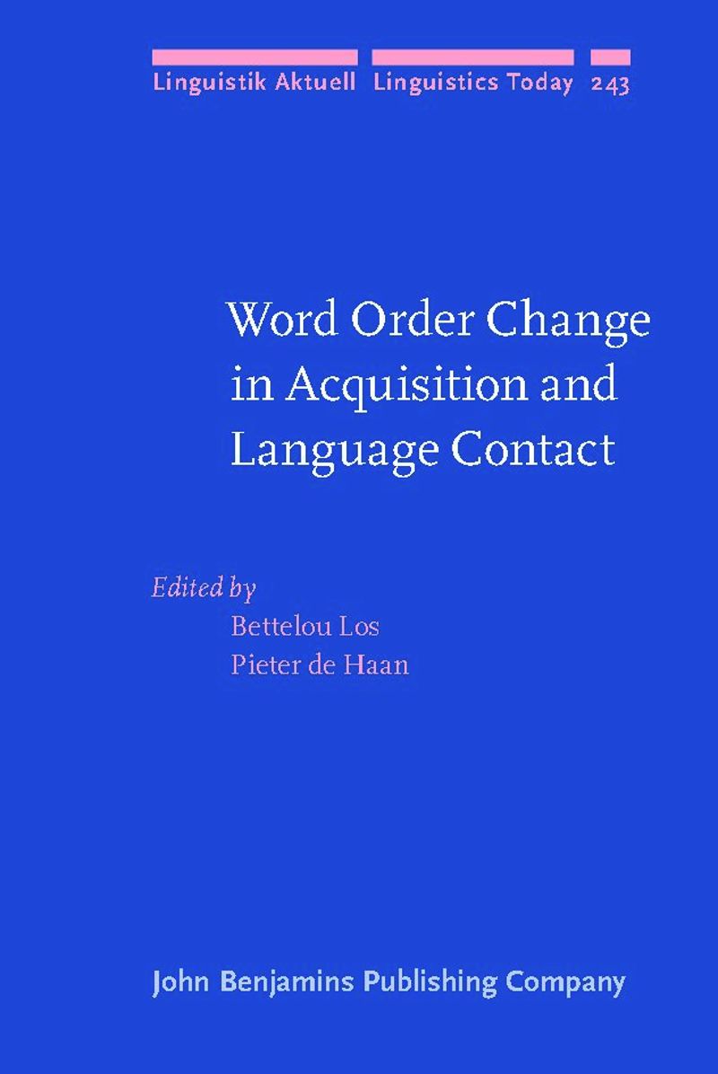 book: Word Order Change in Acquisition and Language Contact
