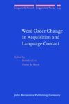 book: Word Order Change in Acquisition and Language Contact