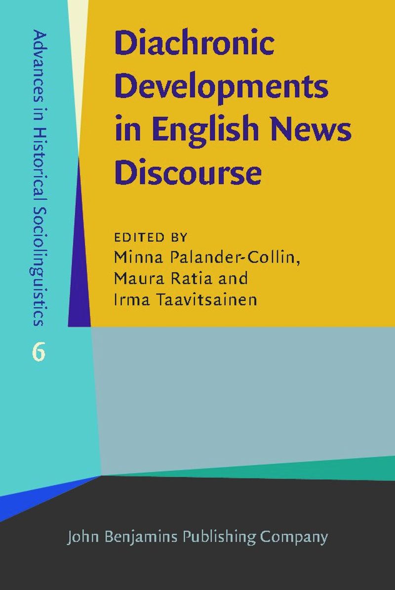 book: Diachronic Developments in English News Discourse