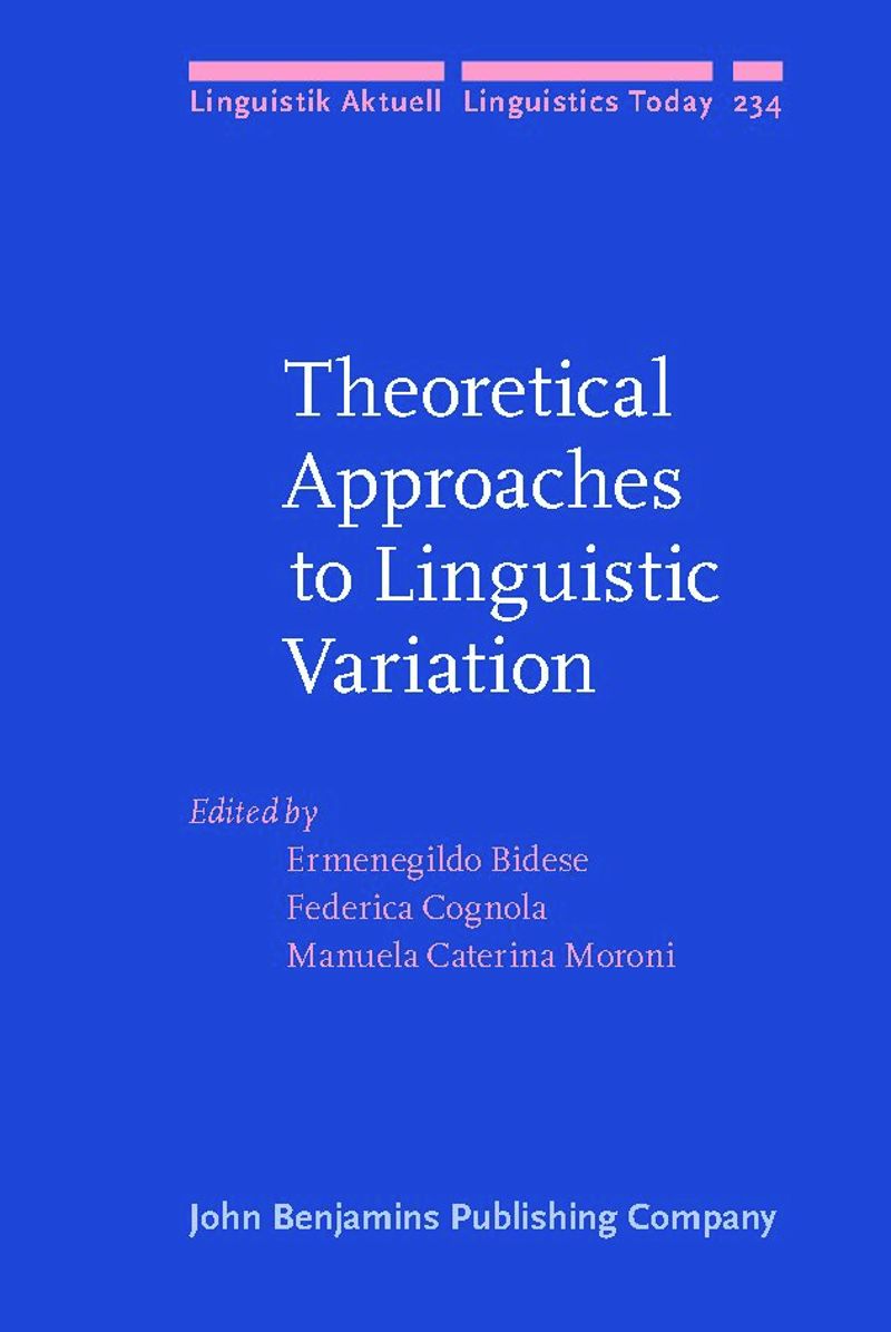 book: Theoretical Approaches to Linguistic Variation
