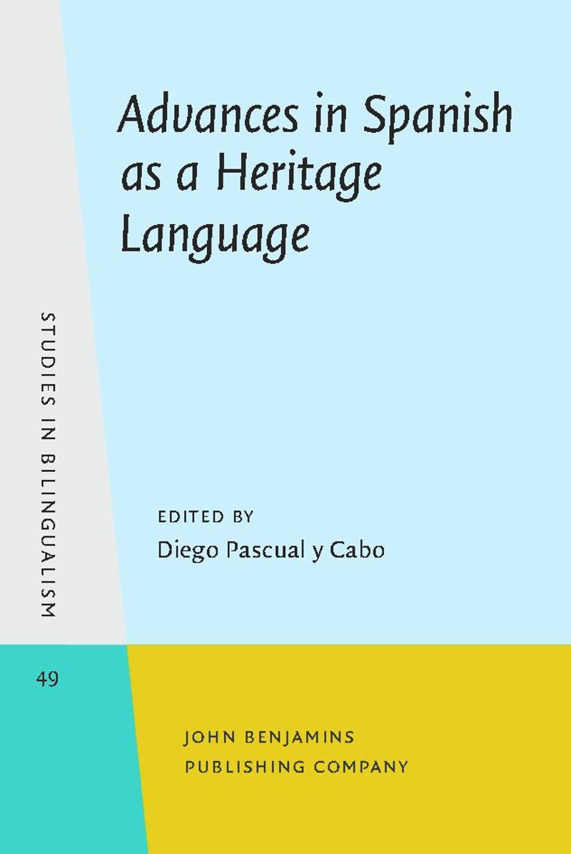 book: Advances in Spanish as a Heritage Language