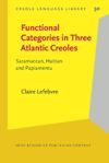 book: Functional Categories in Three Atlantic Creoles