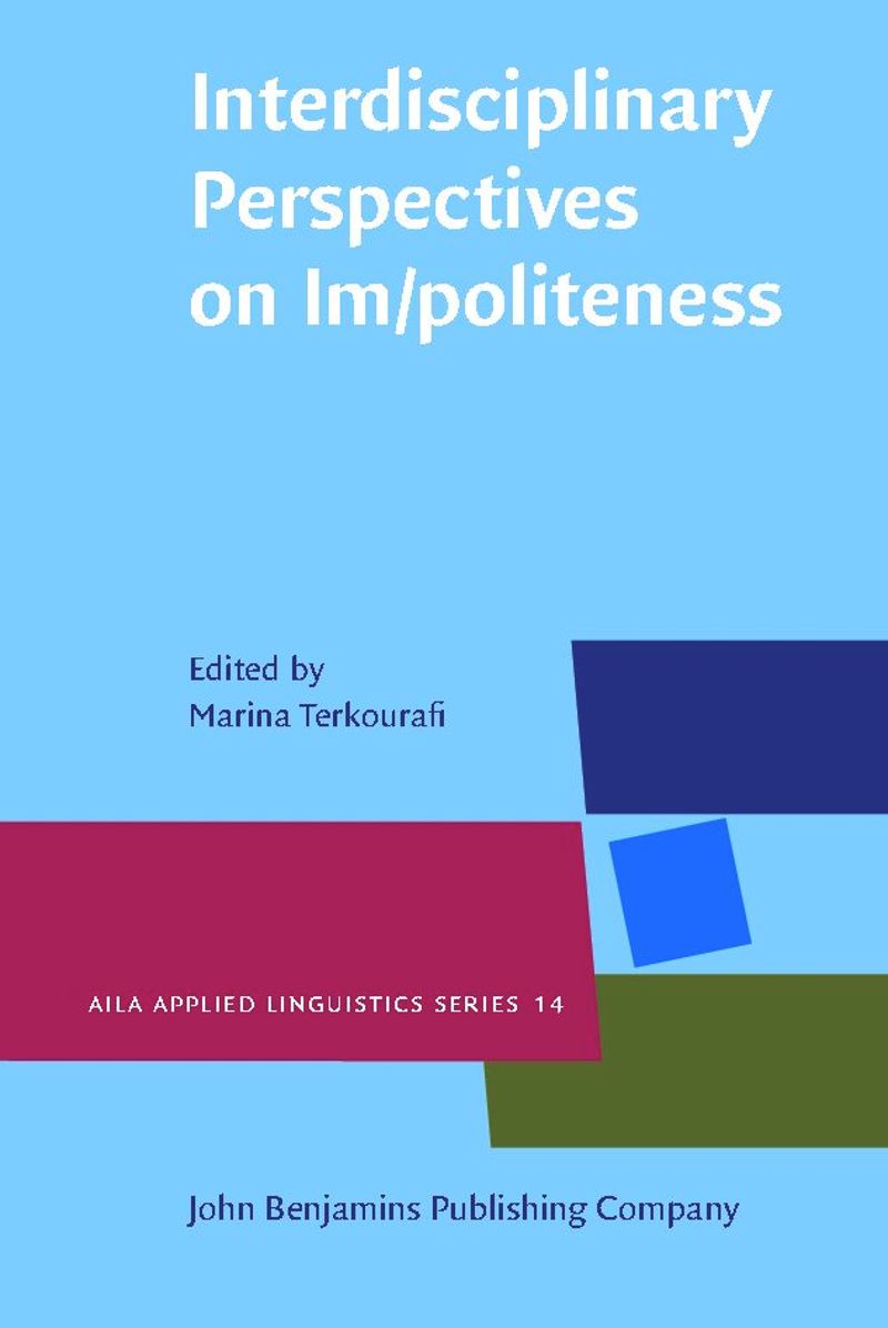 book: Interdisciplinary Perspectives on Im/politeness