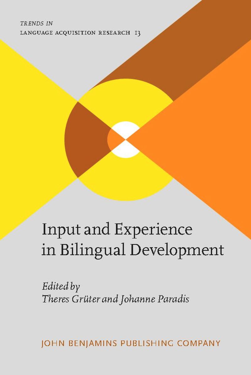 book: Input and Experience in Bilingual Development