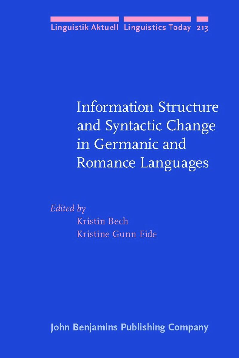 book: Information Structure and Syntactic Change in Germanic and Romance Languages