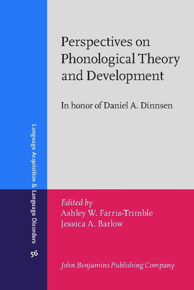book: Perspectives on Phonological Theory and Development