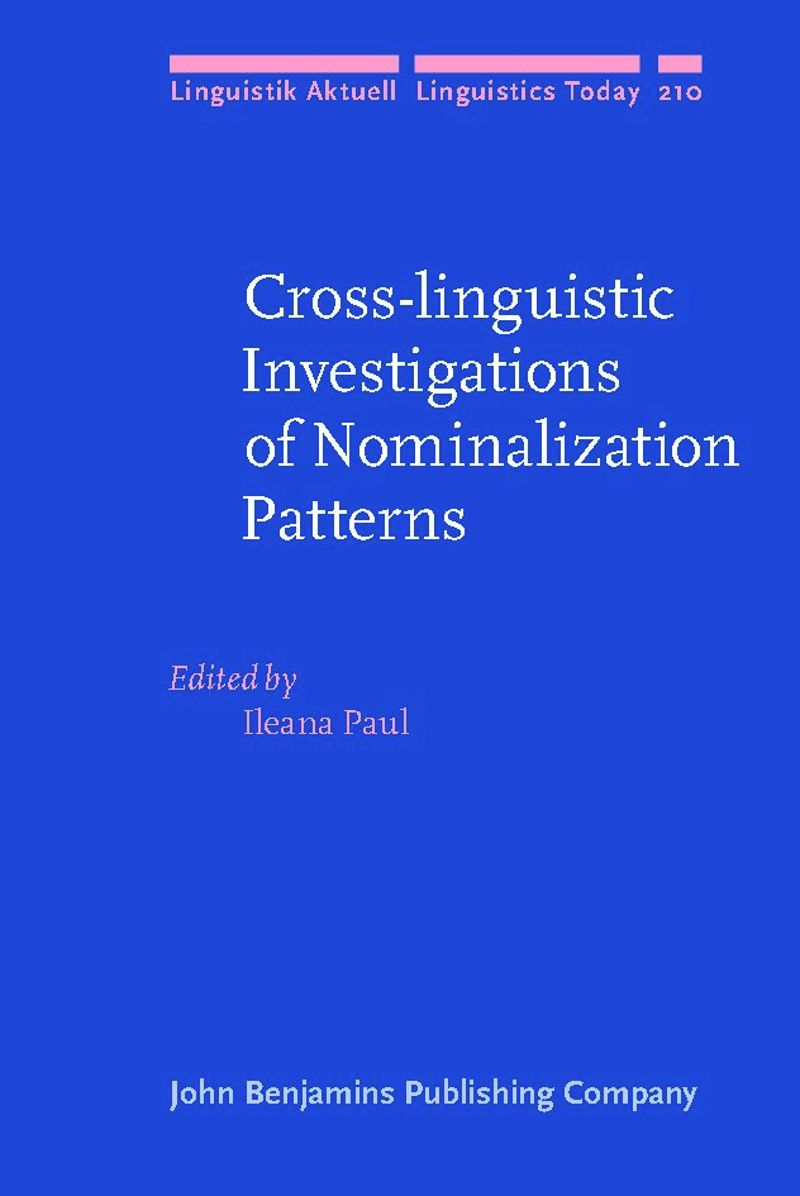 book: Cross-linguistic Investigations of Nominalization Patterns