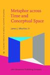 Metaphor across Time and Conceptual Space