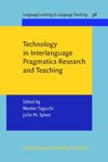 book: Technology in Interlanguage Pragmatics Research and Teaching