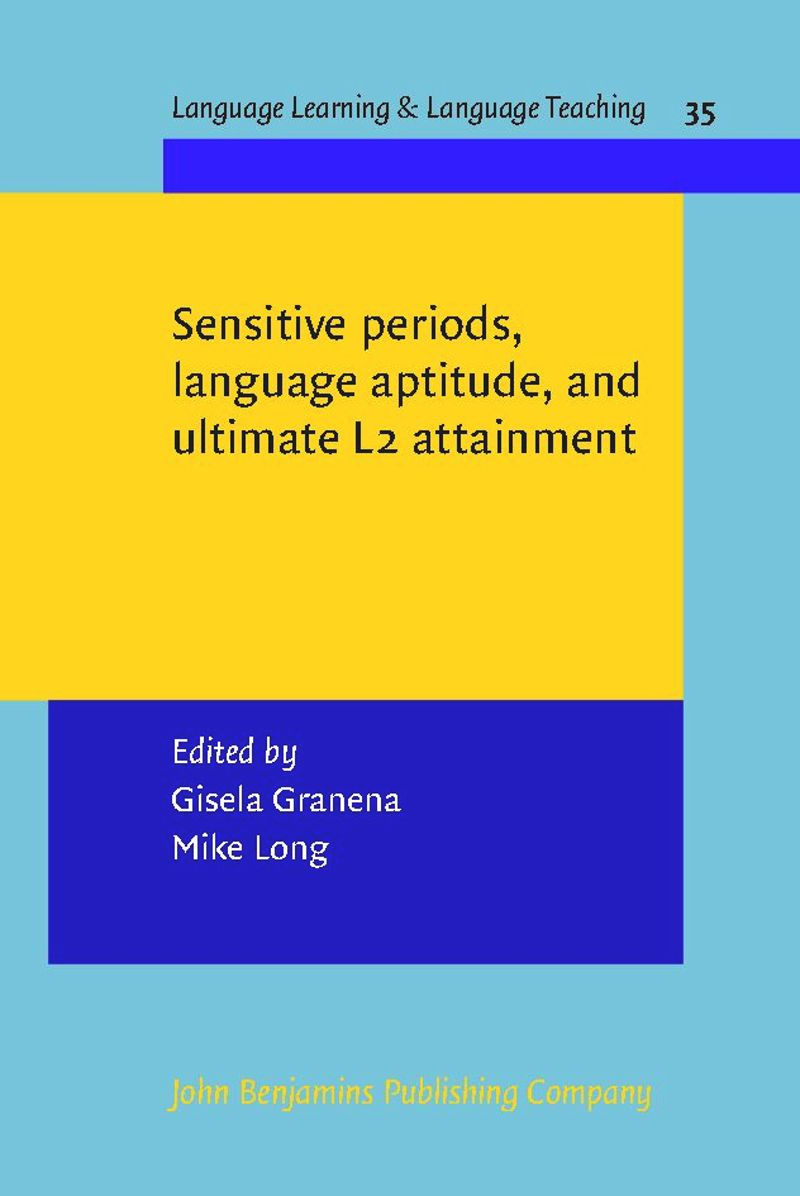 book: Sensitive periods, language aptitude, and ultimate L2 attainment