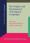 The Origins and Development of Emigrant Languages