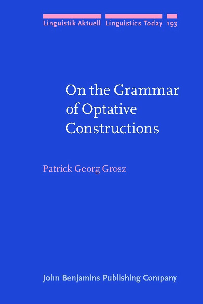 book: On the Grammar of Optative Constructions