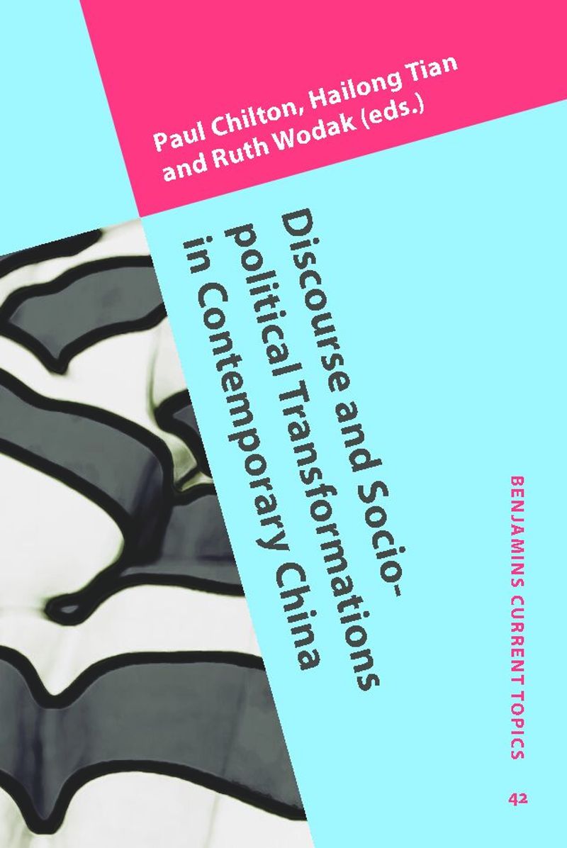 book: Discourse and Socio-political Transformations in Contemporary China