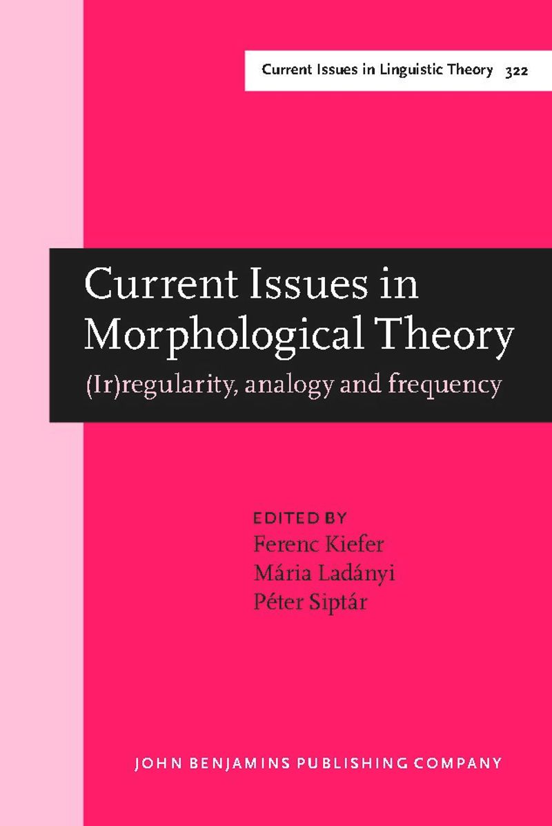 book: Current Issues in Morphological Theory