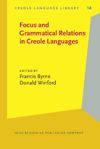 book: Focus and Grammatical Relations in Creole Languages