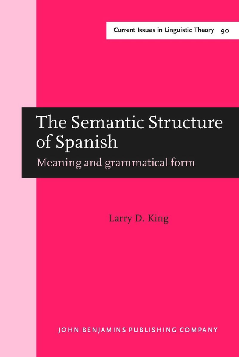 book: The Semantic Structure of Spanish