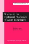 book: Studies in the Historical Phonology of Asian Languages