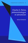 book: Charles S. Peirce, phénoménologue et sémioticien
