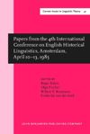 book: Papers from the 4th International Conference on English Historical Linguistics, Amsterdam, April 10–13, 1985