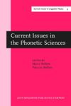book: Current Issues in the Phonetic Sciences