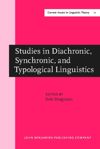 book: Studies in Diachronic, Synchronic, and Typological Linguistics