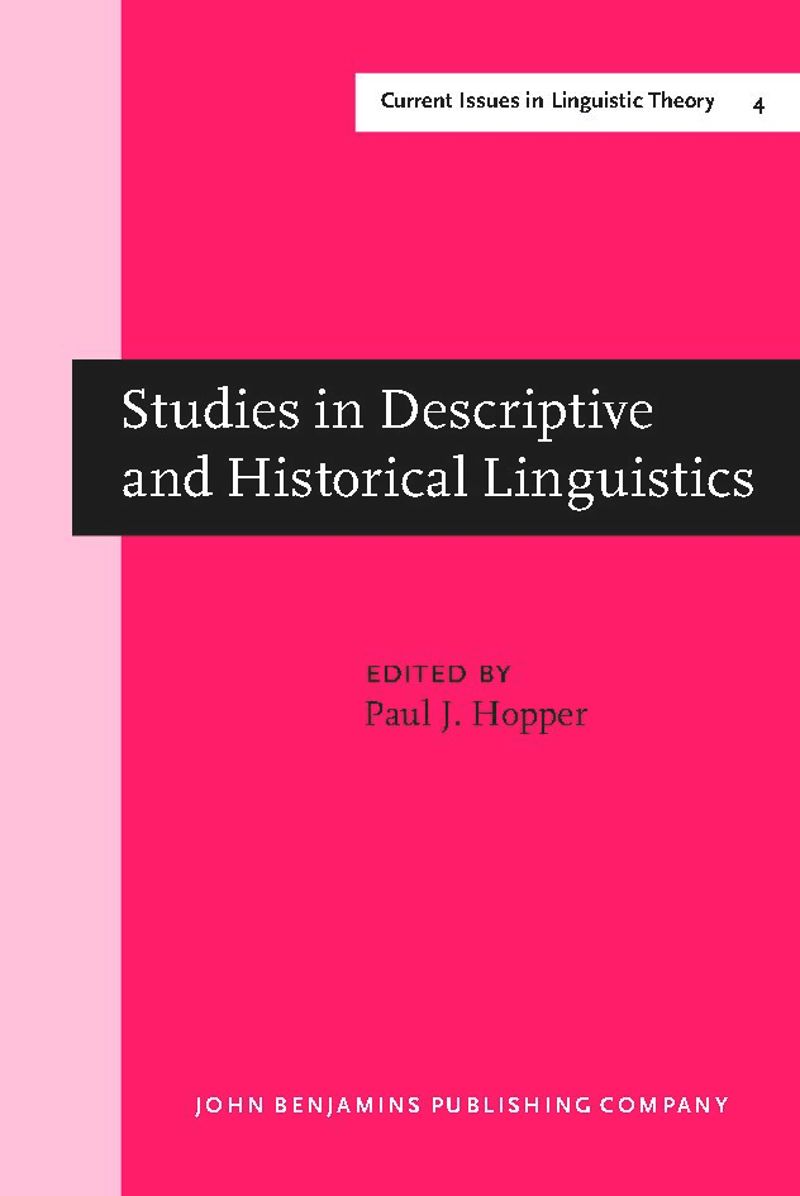 book: Studies in Descriptive and Historical Linguistics