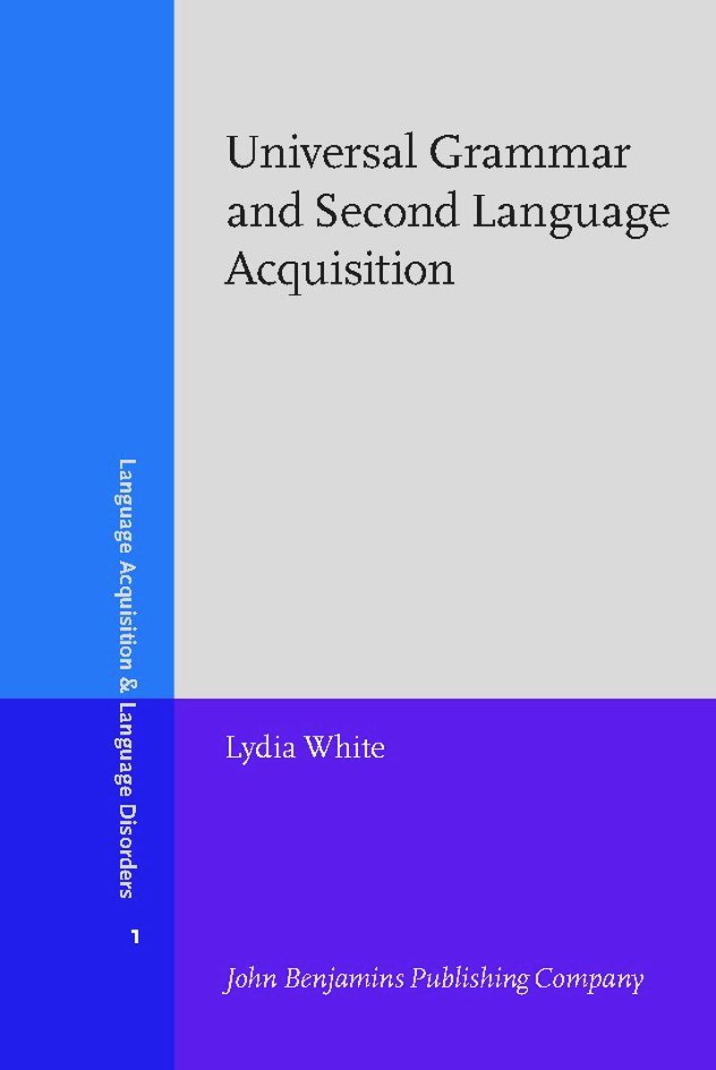 book: Universal Grammar and Second Language Acquisition