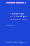 book: Minimal Words in a Minimal Syntax