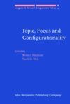 book: Topic, Focus and Configurationality