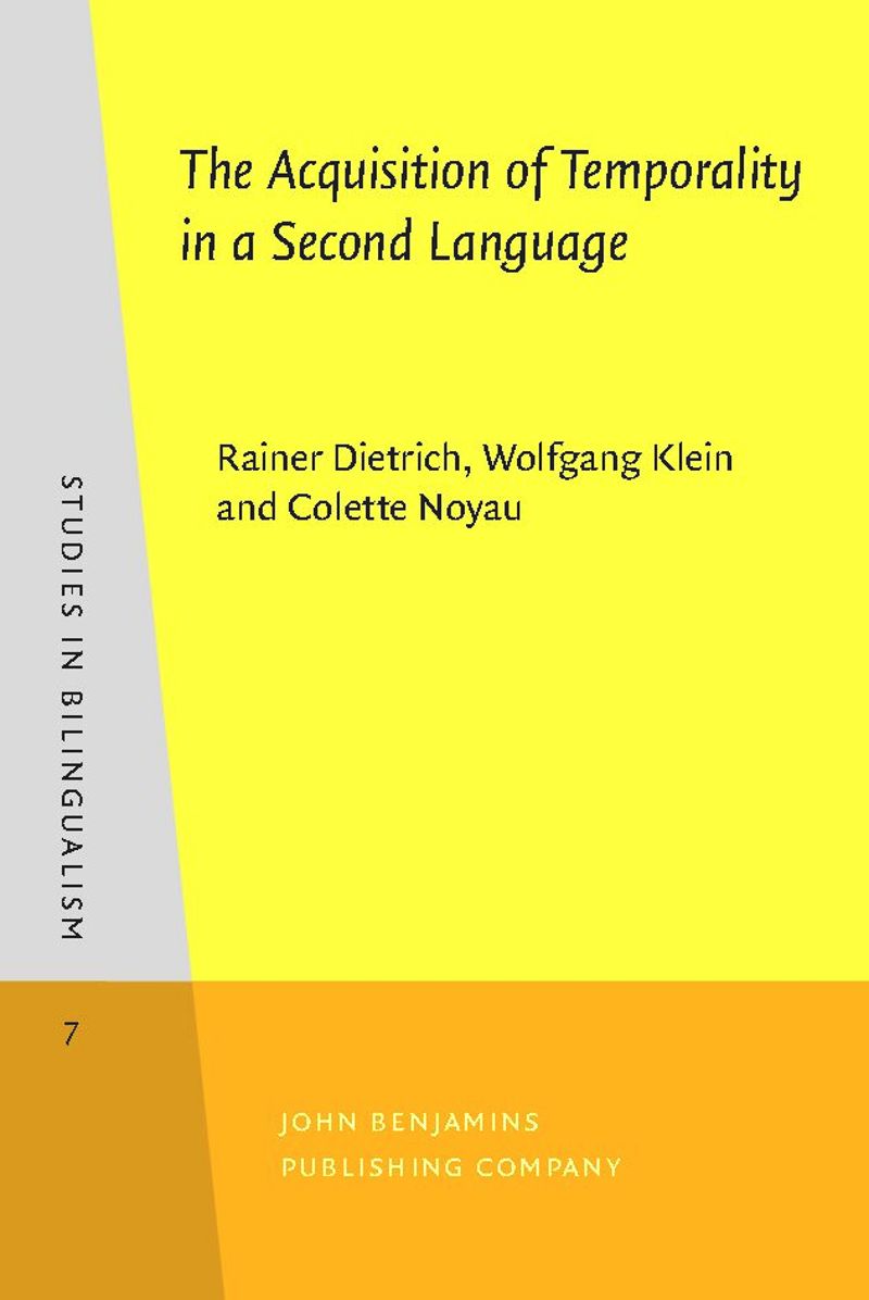 book: The Acquisition of Temporality in a Second Language