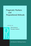 book: Pragmatic Markers and Propositional Attitude