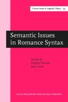 book: Semantic Issues in Romance Syntax