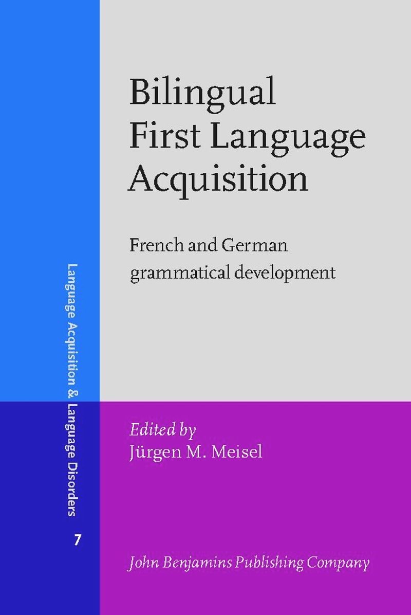book: Bilingual First Language Acquisition