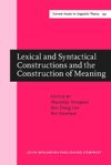 book: Lexical and Syntactical Constructions and the Construction of Meaning