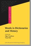 Words in Dictionaries and History