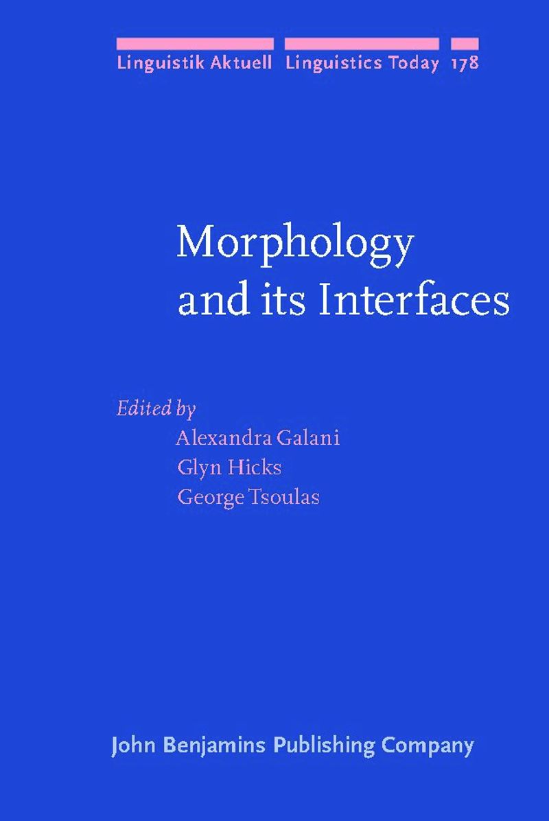 book: Morphology and its Interfaces