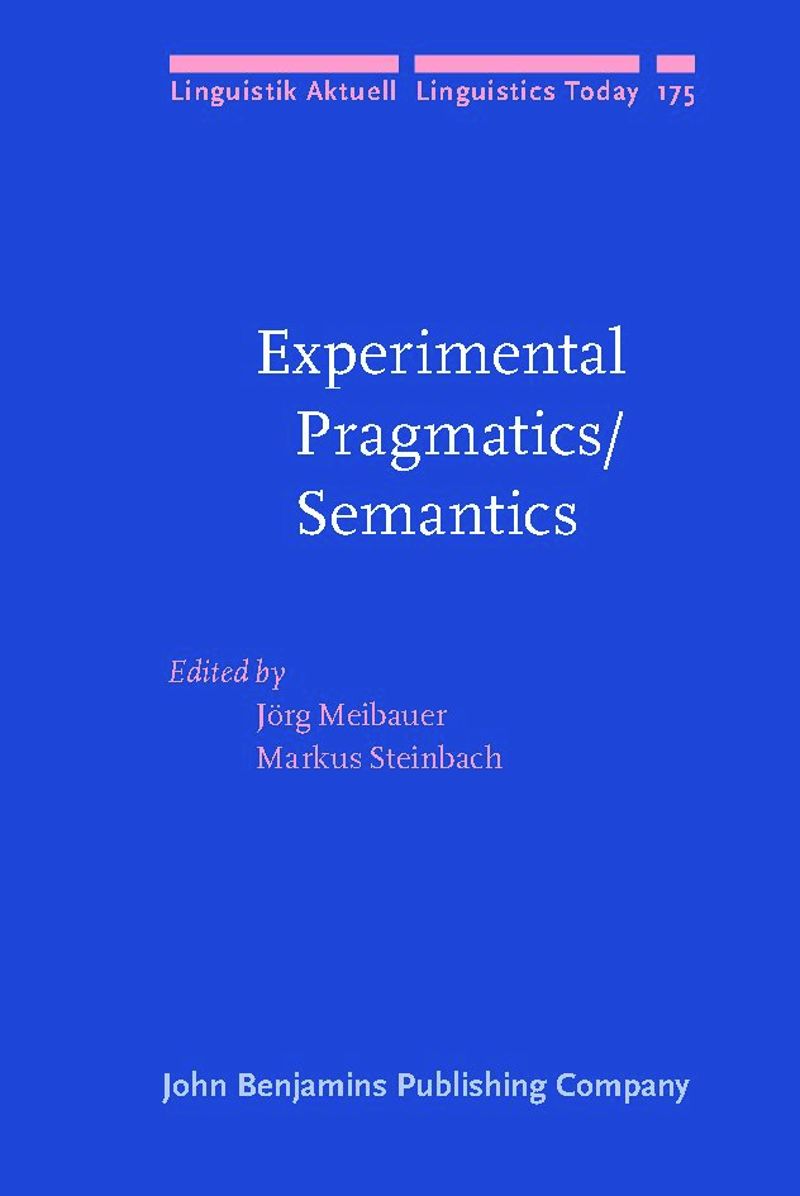 book: Experimental Pragmatics/Semantics