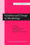 book: Variation and Change in Morphology