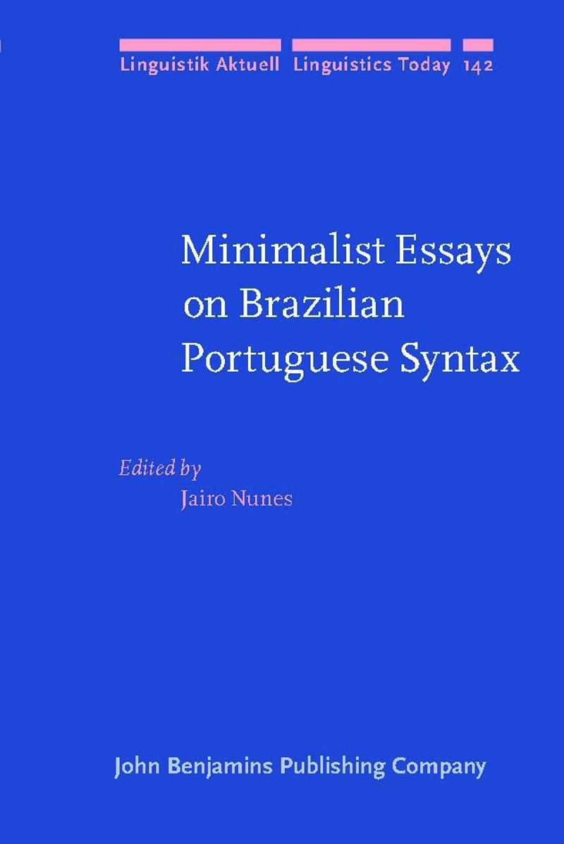 book: Minimalist Essays on Brazilian Portuguese Syntax