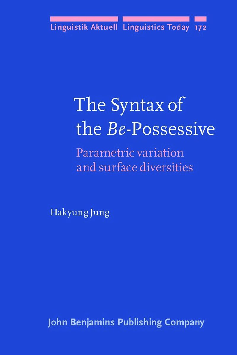 book: The Syntax of the <i>Be</i>-Possessive