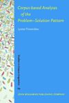 book: Corpus-based Analyses of the Problem–Solution Pattern
