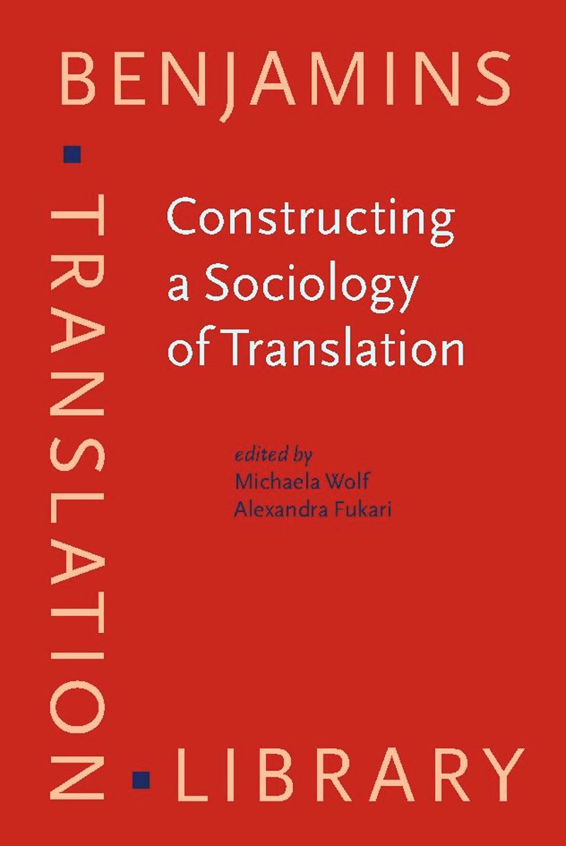 book: Constructing a Sociology of Translation