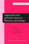 book: Segmental and prosodic issues in Romance phonology