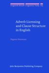 book: Adverb Licensing and Clause Structure in English