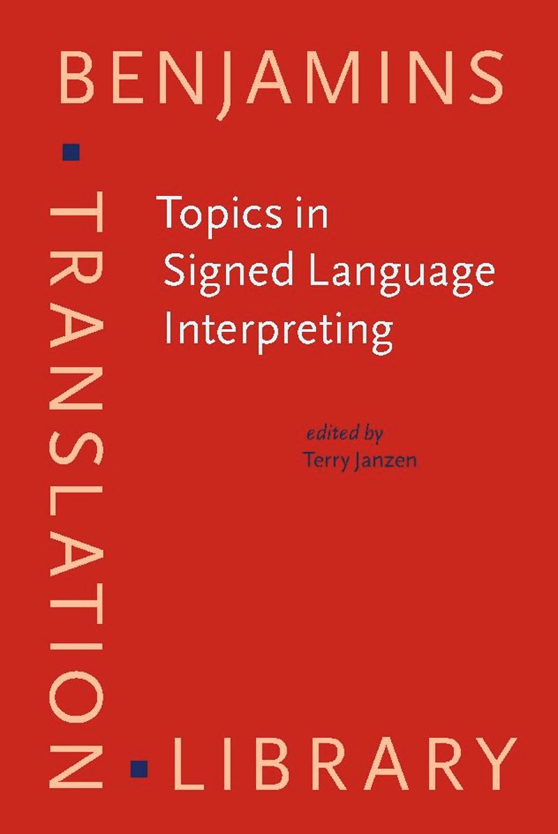 book: Topics in Signed Language Interpreting