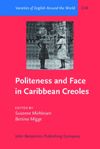 Politeness and Face in Caribbean Creoles