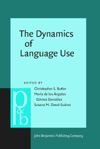 The Dynamics of Language Use