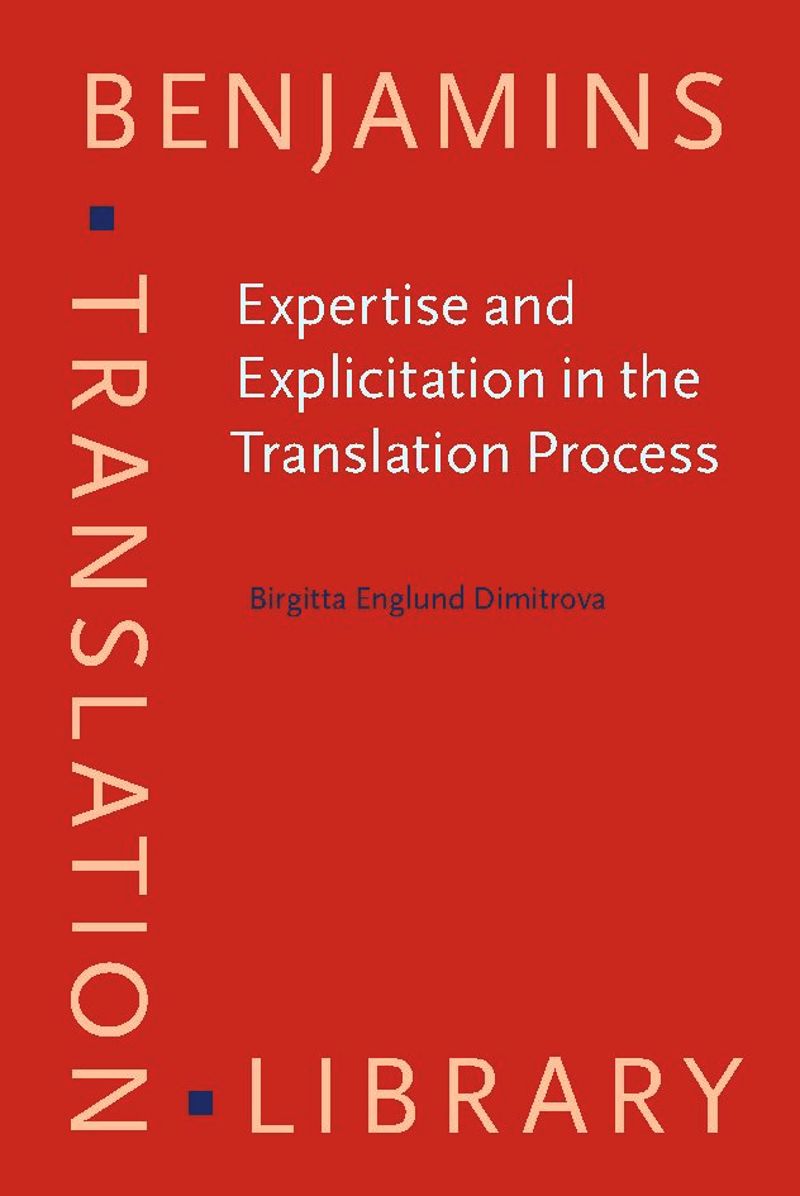 book: Expertise and Explicitation in the Translation Process